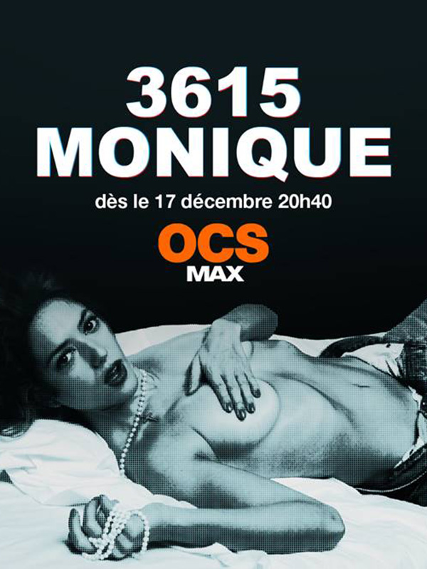 3615 Monique Saison 1 en streaming