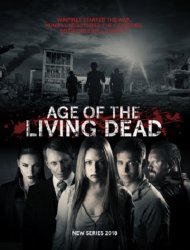 Age of the Living Dead