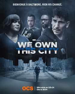 Suivez la série We Own This City en streaming en VF et en VOSTFR Saison 1 en streaming