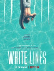 White Lines Saison 1 en streaming