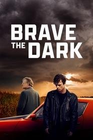 Brave the Dark VF