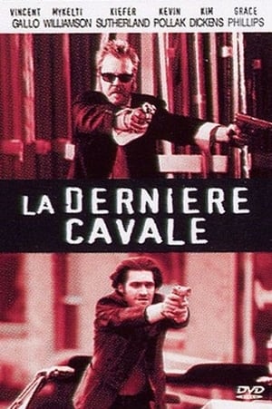 La Dernière Cavale