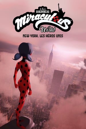 Miraculous World : New York, les héros unis