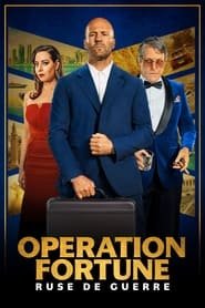 Opération Fortune : Ruse de Guerre